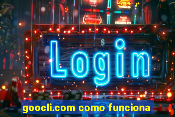 goocli.com como funciona